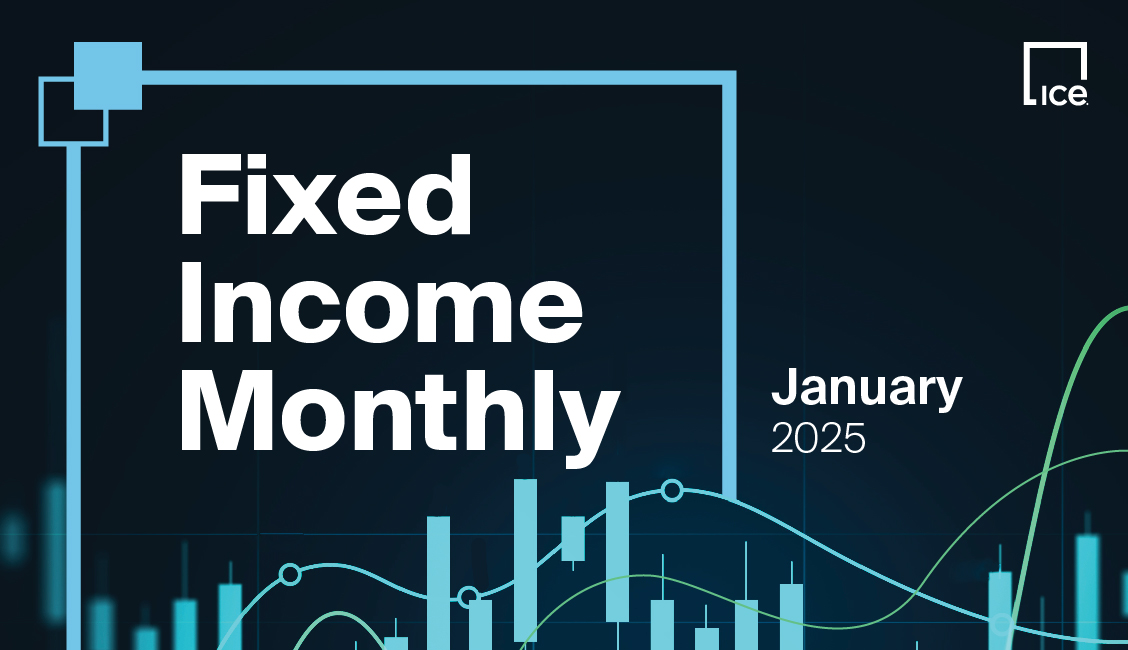 Fixed Income Monthly Report
