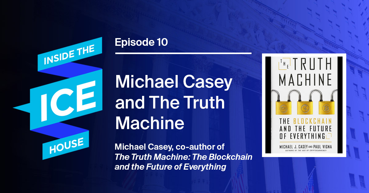 Episode 10 Michael Casey and The Truth Machine Inside the ICE House
