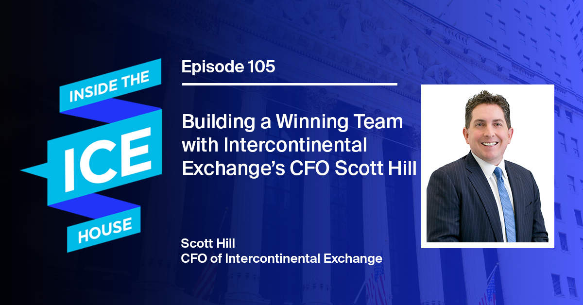 Episode 105 Building A Winning Team with Intercontinental Exchange’s