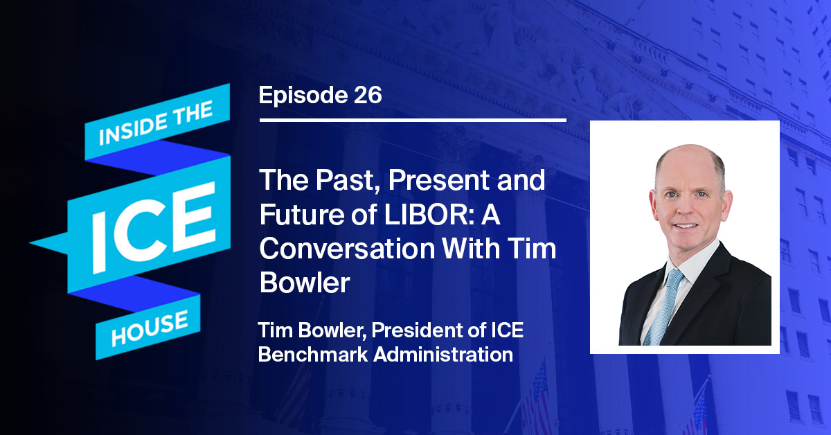 Episode 26 The Past, Present and Future of LIBOR A Conversation With