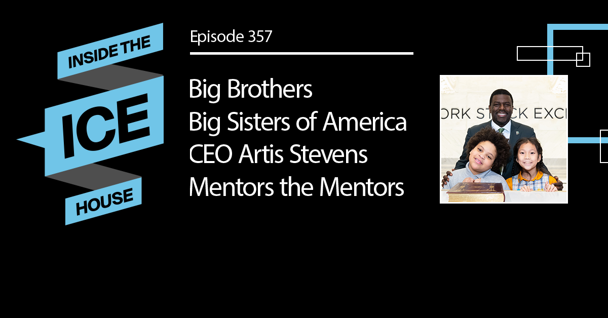 Episode 357 Big Brothers Big Sisters of America CEO Artis Stevens