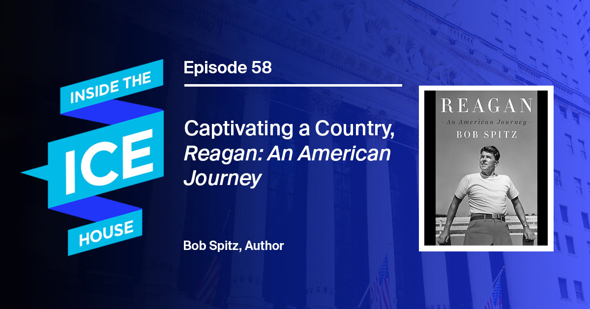 Episode 58 Captivating a Country, Reagan An American Journey Inside